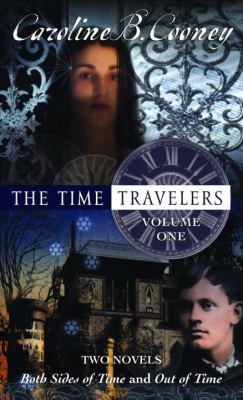 The time travelers. : two novels. Volume one :