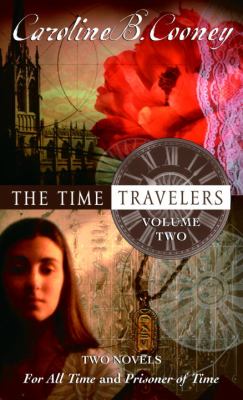 The time travelers. : two novels. Volume two :