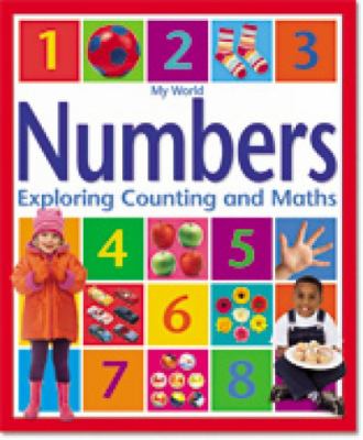 Numbers : exploring counting and maths