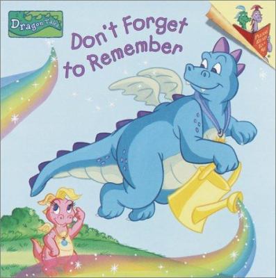 Don't forget to remember