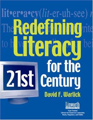 Redefining literacy for the 21st century