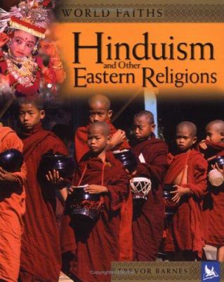 Hinduism and other Eastern religions: worship, festivals, and ceremonies from around the world