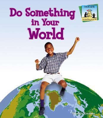 Do something in your world