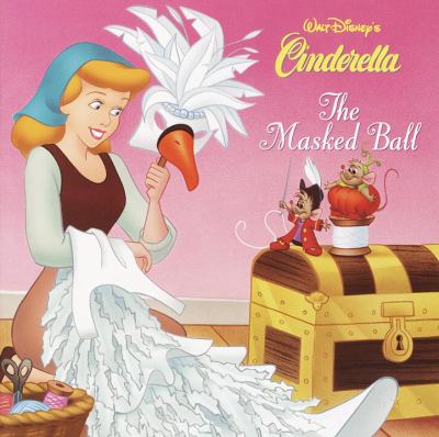 Walt Disney's Cinderella : the masked ball