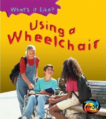 Using a wheelchair
