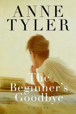 The beginner's goodbye : a novel