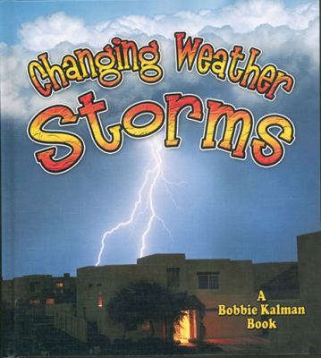 Changing weather : storms