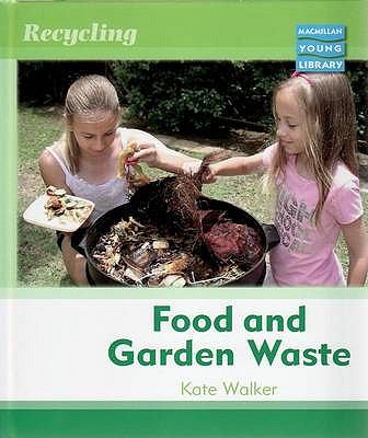 Food and garden waste
