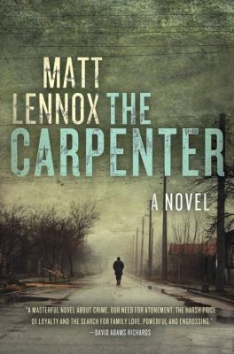 The carpenter : a novel
