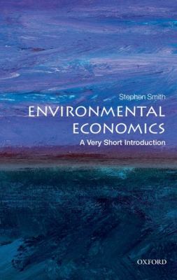 Environmental economics : a very short introduction