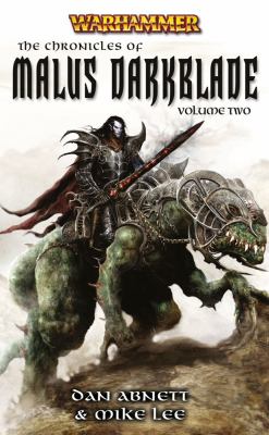 The chronicles of Malus Darkblade. Volume two /