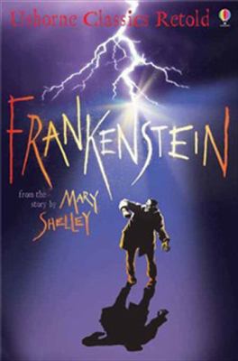 Frankenstein : from the story by Mary Shelley