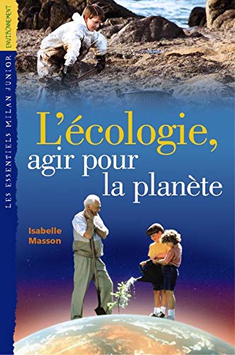 L'écologie, agir pour la plante