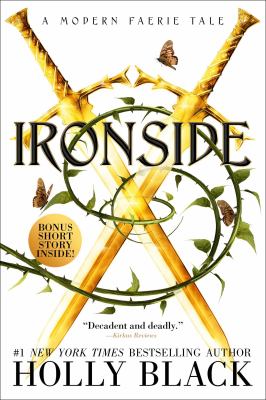 Ironside : a modern faery's tale