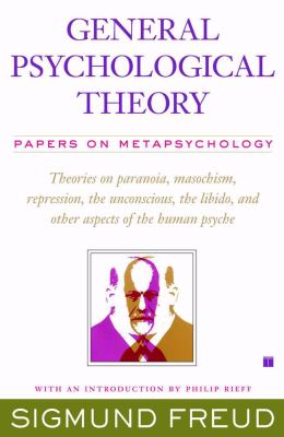 General psychological theory : papers on metapsychology