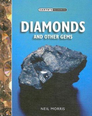 Diamonds and other gems