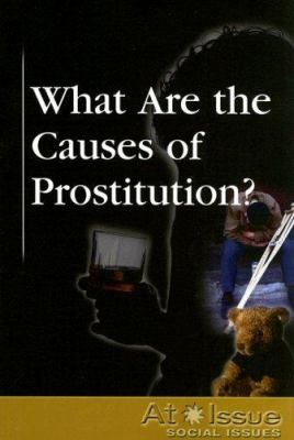 What are the causes of prostitution?