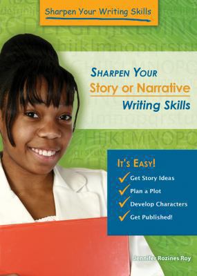 Sharpen your story or narrative writing skills