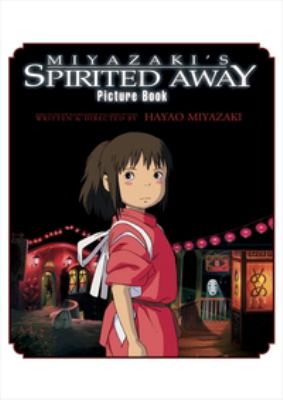Miyazaki's spirited away : picture book