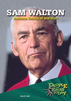 Sam Walton : business genius of Wal-Mart