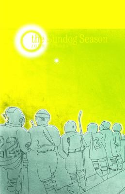 The sundog season : a novel