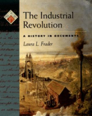 The industrial revolution : a history in documents