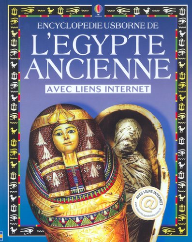 L'encyclopédie Usborne de l'Égypte ancienne avec liens Internet