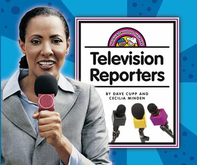 Television reporters