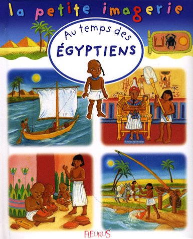 Au temps des Égyptiens