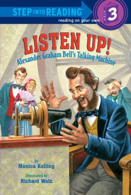 Listen up! : Alexander Graham Bell's talking machine
