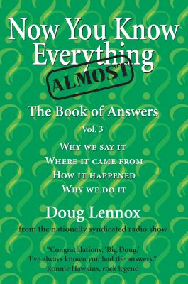 Now you know almost everything, almost : the book of answers. Volume III