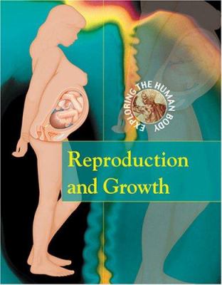 Reproduction and growth