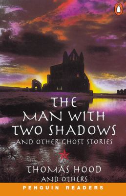 The man with two shadows and other ghost stories