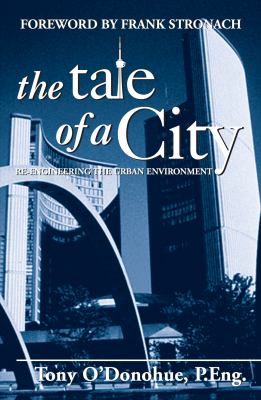 The tale of a city : re-engineering the urban environment