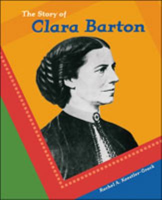 The story of Clara Barton