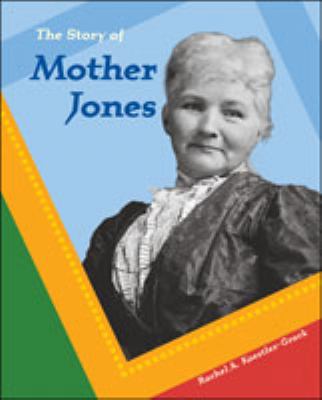 The story of Mother Jones