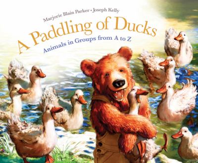 A paddling of ducks : animals in groups from A to Z