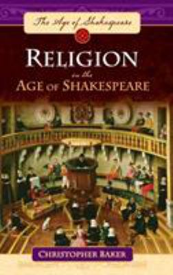 Religion in the age of Shakespeare