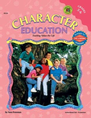 Character education : teaching values for life