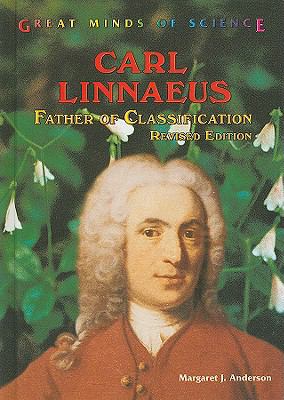 Carl Linnaeus : father of classification