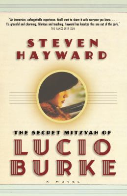 The secret mitzvah of Lucio Burke : a novel