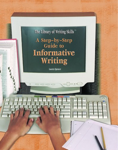 A step-by-step guide to informative writing