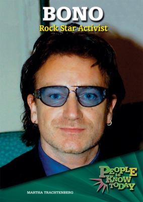 Bono : rock star activist
