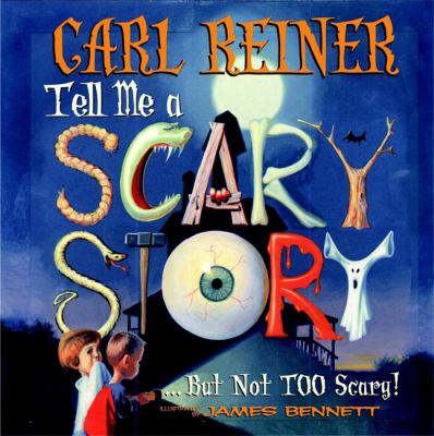 Tell me a scary story-- but not too scary!