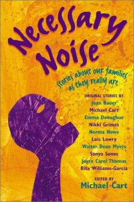 Necessary noise : stories about our families as they really are