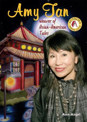 Amy Tan : weaver of Asian-American tales