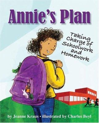 Annie's plan : taking charge of schoolwork and homework