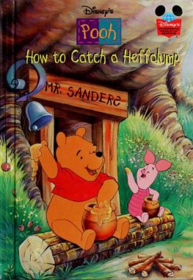 How to catch a heffalump.