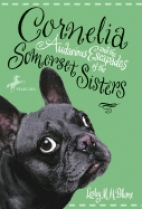 Cornelia and the audacious escapades of the Somerset sisters