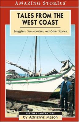 Tales from the West Coast : smugglers, sea monsters, blushing brides and other stories